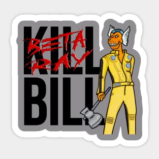 Beta Slay Bill Sticker